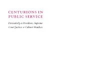 Centurions in Public Service Preface 11 Acknowledgments Ment from the Beginning; Retired Dewey Ballantine Partner E