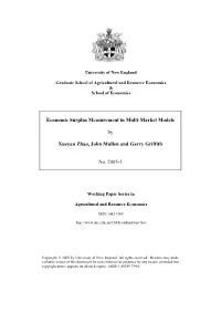 Economic Surplus Measurement in Multi-Market Models by Xueyan Zhao, John Mullen and Garry Griffith No. 2005-3