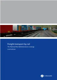 Freight Transport by Rail the National Rail Administration’S Strategy Short Version