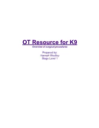 OT Resource for K9 Overview of Surgical Procedures