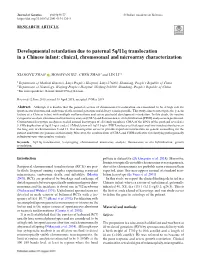 Developmental Retardation Due to Paternal 5Q/11Q Translocation in a Chinese Infant: Clinical, Chromosomal and Microarray Characterization