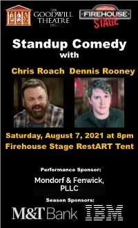 Standup Comedy with Chris Roach Dennis Rooney