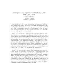 Enumerative and Algebraic Combinatorics in the 1960'S And