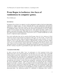 From Rogue to Lootboxes: Two Faces of Randomness in Computer Games