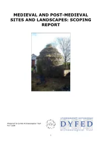 Medieval and Post-Medieval Sites and Landscapes: Scoping Report