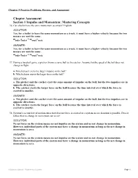 Chapter Assessment Section 1 Impulse and Momentum: Mastering Concepts 36