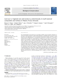 Land Use Vs. Fragment Size and Isolation As Determinants of Small Mammal Composition and Richness in Atlantic Forest Remnants