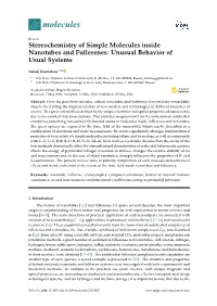 Stereochemistry of Simple Molecules Inside Nanotubes and Fullerenes: Unusual Behavior of Usual Systems