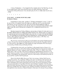 A Note of Explanation: -- Even Though This File Is "About" and Not "By" Paul King, Because He Was Widely