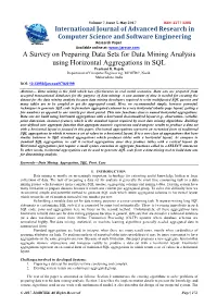 A Survey on Preparing Data Sets for Data Mining Analysis Using Horizontal Aggregations in SQL Prashant B