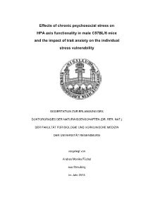 Effects of Chronic Psychosocial Stress on HPA Axis Functionality in Male C57BL/6 Mice and the Impact of Trait Anxiety on the Individual Stress Vulnerability