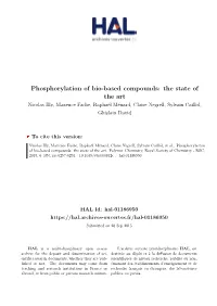 Phosphorylation of Bio-Based Compounds: the State of the Art Nicolas Illy, Maxence Fache, Raphaël Ménard, Claire Negrell, Sylvain Caillol, Ghislain David