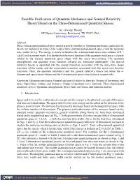 Possible Unification of Quantum Mechanics and General Relativity Theory Based on the Three-Dimensional Quantized Spaces