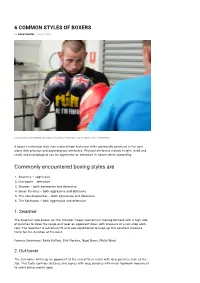 Commonly Encountered Boxing Styles Are