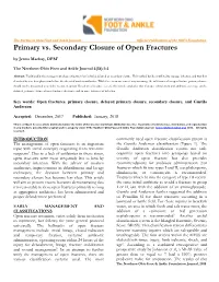 Primary Vs. Secondary Closure of Open Fractures by Jenna Mackay, DPM1