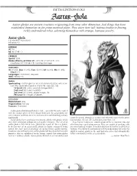 Aaztar-Ghola Aaztar-Gholas Are Ancient Creatures Originating from Some Other Dimension, Foul Things That Have Established Themselves in the Prime Material Plane