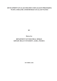 Development of Glass Ceramics Using Kaolin Processing Waste, Sodalime and Borosilicate Glass Wastes