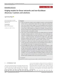 Kriging Models for Linear Networks and Non‐Euclidean Distances