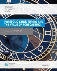 Portfolio Structuring and the Value of Forecasting