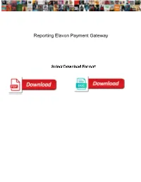 Reporting Elavon Payment Gateway