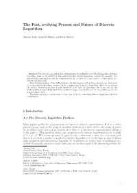 The Past, Evolving Present and Future of Discrete Logarithm