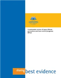A Systematic Review of Injury/Illness Prevention and Loss Control Programs (Ipcs) About This Report