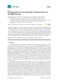 Deterministic Secure Quantum Communication on the BB84 System