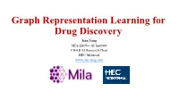 Graph Representation Learning for Drug Discovery