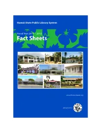 Hawaii State Public Library System Fiscal Year 2011-2012 Fact Sheets