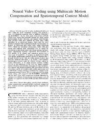 Neural Video Coding Using Multiscale Motion Compensation and Spatiotemporal Context Model
