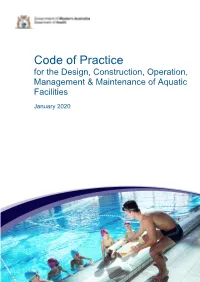 Code of Practice for the Design, Construction, Operation, Management & Maintenance of Aquatic Facilities