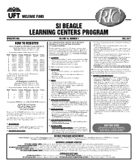Si Beagle Learning Centers Program Volume 32, Number 1 Fall 2017