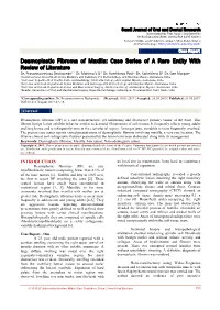 Desmoplastic Fibroma of Maxilla: Case Series of a Rare Entity with Review of Literature Dr