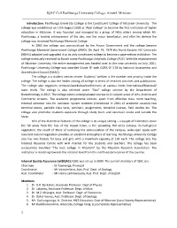 IQAC Cell Pachhunga University College, Aizawl, Mizoram ______Introduction : Pachhunga University College Is the Constituent College of Mizoram University