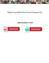 Mission Impossible Ghost Protocol Assassin Girl