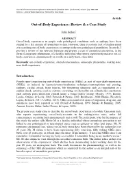 Out-Of-Body Experience: Review & a Case Study