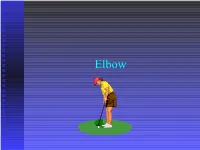 Pathologies of the Elbow