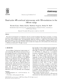 Dual-Color 4Pi-Confocal Microscopy with 3D-Resolution in the 100 Nm Range