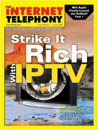 INTERNET TELEPHONY® Internet Telephony Is Revolutionizing Telecommunications Through the Con- Carrier for Wholesale Minutes and All That