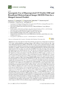Synergistic Use of Hyperspectral UV-Visible OMI and Broadband Meteorological Imager MODIS Data for a Merged Aerosol Product