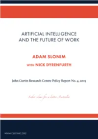Artificial Intelligence and the Future of Work, John Curtin Research Centre Policy Report No