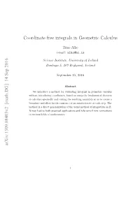 Coordinate Free Integrals in Geometric Calculus Arxiv:1509.08403V2
