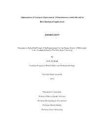 Optimization of Transgene Expression in Chlamydomonas Reinhardtii and Its Biotechnological Applications DISSERTATION Presented I