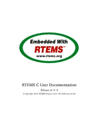 RTEMS C User Documentation Release 4.11.3 ©Copyright 2016, RTEMS Project (Built 15Th February 2018)