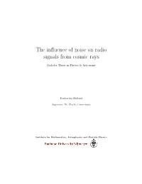 The Influence of Noise on Radio Signals from Cosmic Rays