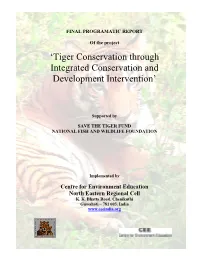 Tiger Conservation Through Integrated Conservation and Development Intervention’
