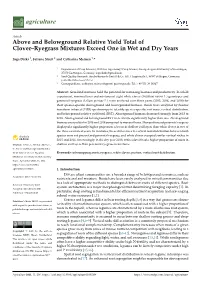 Above and Belowground Relative Yield Total of Clover–Ryegrass Mixtures Exceed One in Wet and Dry Years