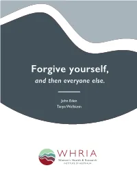 Forgive Yourself, and Then Everyone Else