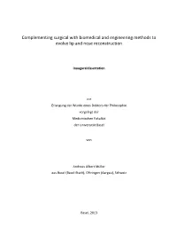 Complementing Surgical with Biomedical and Engineering Methods to Evolve Lip and Nose Reconstruction