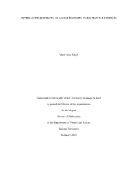 INTERLOCUTOR EFFECTS on SOCIOLINGUISTIC VARIATION in L2 FRENCH Mark Alan Black Submitted to the Faculty of the University Gradua